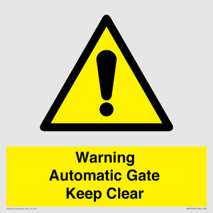 Warning Automatic Gate Keep Clear